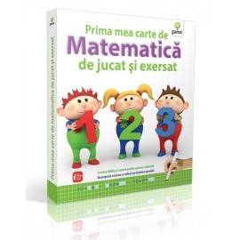 PRIMA MEA CARTE DE MATEMATICĂ DE JUCAT ȘI EXERSAT