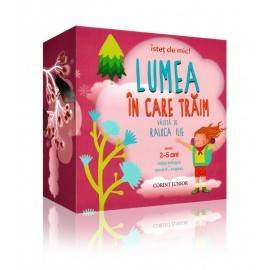 LUMEA ÎN CARE TRĂIM,  2-5 ANI