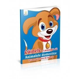 PRIMA MEA CARTE DE COLORAT - CÂINELE ȘI PRIETENII SĂI