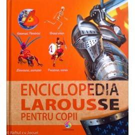 ENCICLOPEDIA LAROUSSE PENTRU COPII