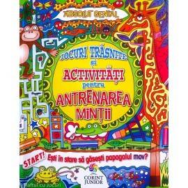 JOCURI TRĂSNITE ȘI ACTIVITĂȚI PENTRU ANTRENAREA MINȚII
