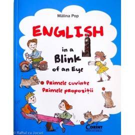 ENGLISH IN A BLINK OF AN EYE - PRIMELE CUVINTE - PRIMELE PROPOZIȚII