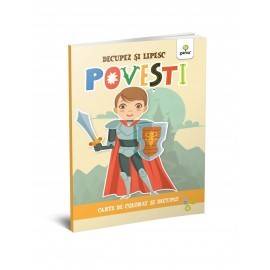 POVEȘTI - COLOREZ, DECUPEZ ȘI LIPESC