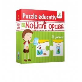PUZZLE EDUCATIV - NOȚIUNI OPUSE