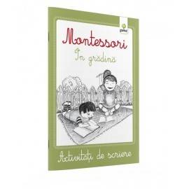 ÎN GRĂDINĂ, ACTIVITĂȚI DE SCRIERE - MONTESSORI