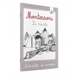 LA MUNTE, ACTIVITĂȚI DE SCRIERE - MONTESSORI