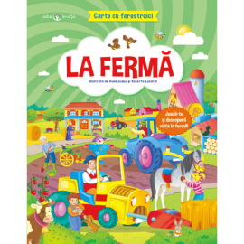 LA FERMĂ. CARTE CU FERESTRUICI