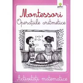 OPERAȚIILE ARITMETICE, ACTIVITĂȚI MATEMATICE - MONTESSORI